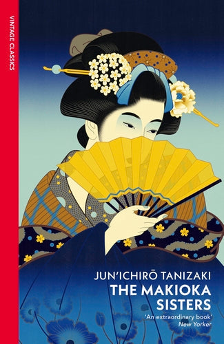 The Makioka Sisters
 by Jun'ichirō Tanizaki