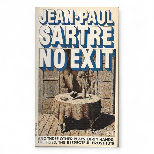 No Exit and Three Other Plays by jean paul sartre