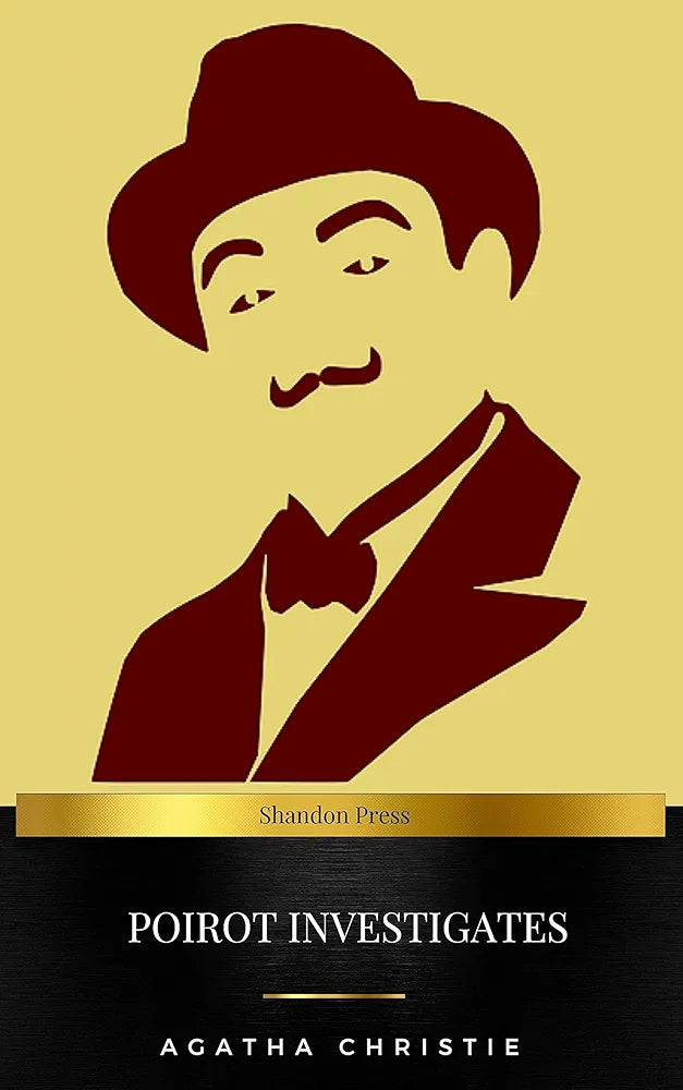 Poirot Investigates by Agatha Christie