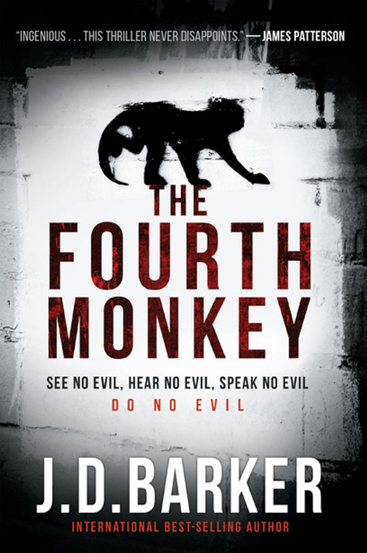 The Fourth Monkey: A Novel Book by J. D. Barker